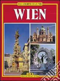 Vienna. Ediz. tedesca libro