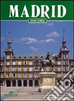 Madrid. Ediz. spagnola libro