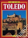 Toledo. Ediz. spagnola libro