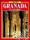 Granada e l'Alhambra libro