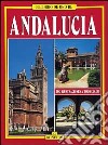 Andalusia. Ediz. spagnola libro