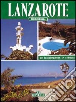 Lanzarote. Ediz. spagnola libro