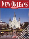 New Orleans. Ediz. inglese libro