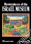 I capolavori del Museo d'Israele. Ediz. inglese libro