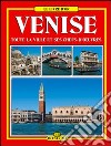 Venezia. Ediz. francese libro