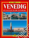 Venezia. Ediz. tedesca libro