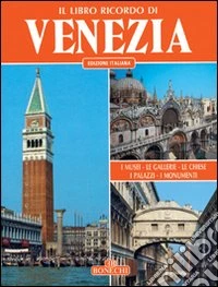 Il libro ricordo di Venezia libro