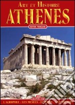 Art et histoire d'Athenes libro