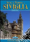 Arte e storia di Siviglia libro