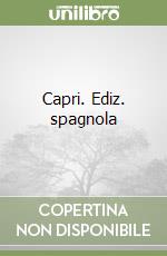 Capri. Ediz. spagnola libro