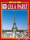 Tutta Parigi. Ediz. ceca libro