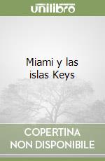 Miami y las islas Keys libro