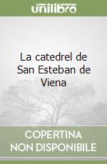 La catedrel de San Esteban de Viena libro