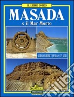 Masada e il Mar Morto libro