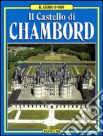 Il castello di Chambord libro