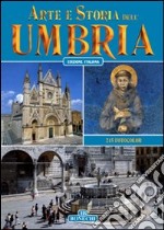 Arte e storia dell'Umbria libro