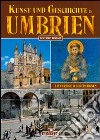 Kunst und Geschichte in Umbrien libro