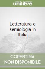 Letteratura e semiologia in Italia libro