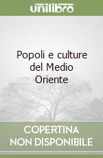 Popoli e culture del Medio Oriente