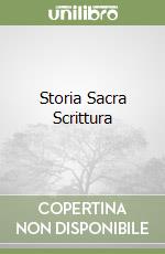 Storia Sacra Scrittura libro