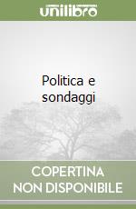 Politica e sondaggi