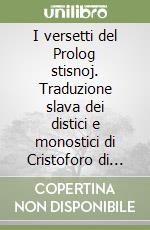 I versetti del Prolog stisnoj. Traduzione slava dei distici e monostici di Cristoforo di Mitilene libro