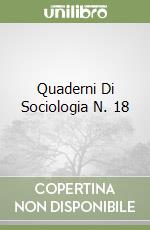 Quaderni Di Sociologia N. 18 libro