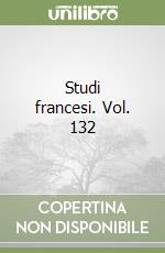 Studi francesi. Vol. 132 libro