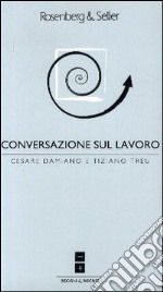 Conversazione sul lavoro libro