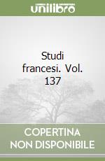 Studi francesi. Vol. 137 libro