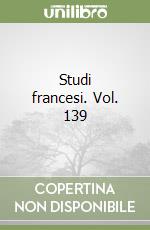 Studi francesi. Vol. 139 libro