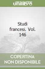 Studi francesi. Vol. 146