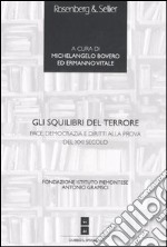 Gli squilibri del terrore. Pace, democrazia e diritti alla prova del XXI secolo libro