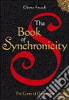 The book of synchronicity. The game of divination libro di Airaudi Oberto
