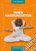 Manual for inner harmonization libro