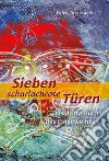 Sieben scharlachrote türen. Das dritte buch des eingeweihten libro