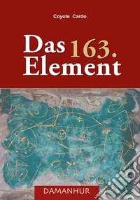 Das 163. Element libro