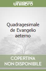 Quadragesimale de Evangelio aeterno libro