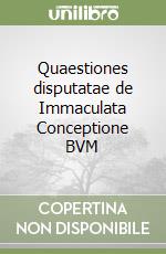 Quaestiones disputatae de Immaculata Conceptione BVM libro