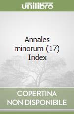 Annales minorum (17) Index libro