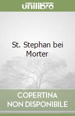 St. Stephan bei Morter libro