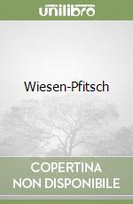 Wiesen-Pfitsch libro