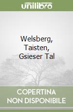 Welsberg, Taisten, Gsieser Tal libro