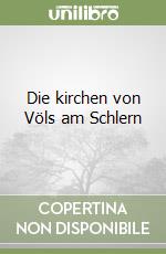 Die kirchen von Völs am Schlern libro