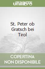 St. Peter ob Gratsch bei Tirol libro
