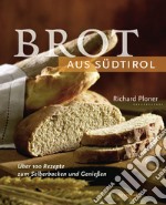 Brot aus Südtirol libro