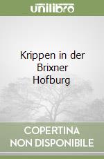 Krippen in der Brixner Hofburg libro