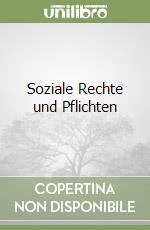 Soziale Rechte und Pflichten libro