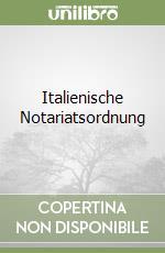 Italienische Notariatsordnung libro