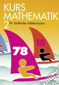 Kurs Mathematik für Südtiroler Mittelschulen (2) libro